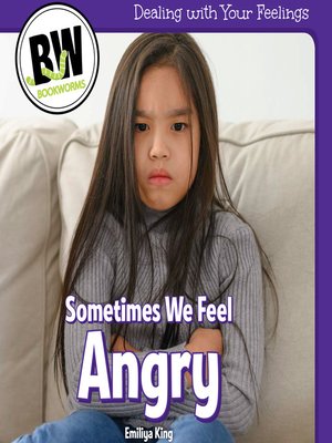 cover image of Sometimes We Feel Angry